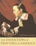 Cover: The Invention of Painting in America - Columbia University Press