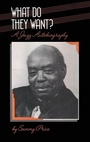 Cover: What Do They Want? - Continuum International Publishing Group Ltd.