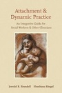 Cover: Attachment and Dynamic Practice - Columbia University Press