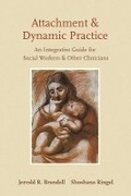 Cover: Attachment and Dynamic Practice - Columbia University Press