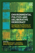 Cover: Environmental Politics and Deliberative Democracy - Edward Elgar Publishing