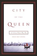 Cover: City of the Queen - Columbia University Press