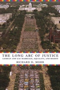 Cover: The Long Arc of Justice - Columbia University Press