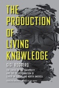 Cover: The Production of Living Knowledge - Temple University Press,U.S.
