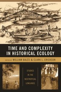 Enlarge image Cover: Time and Complexity in Historical Ecology - Columbia University Press