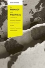 Cover: The Primacy of the Political - Columbia University Press