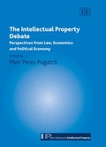 Cover: The Intellectual Property Debate - Edward Elgar Publishing