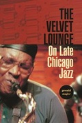 Cover: The Velvet Lounge - Columbia University Press