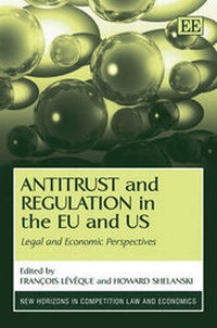 Enlarge image Cover: Antitrust and Regulation in the EU and US - Edward Elgar Publishing