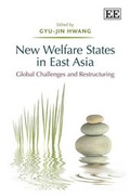 Cover: New Welfare States in East Asia - Edward Elgar Publishing