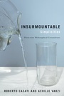 Cover: Insurmountable Simplicities - Columbia University Press