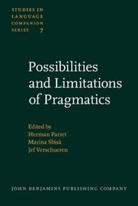 Enlarge image Cover: Possibilities and Limitations of Pragmatics - John Benjamins Publishing Co