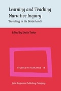 Cover: Learning and Teaching Narrative Inquiry - John Benjamins Publishing Co