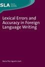 Cover: Lexical Errors and Accuracy in Foreign Language Writing - Multilingual Matters