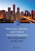 Cover: Discourse, Identity, and China's Internal Migration - Multilingual Matters