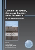 Cover: Examining Education, Media, and Dialogue under Occupation - Multilingual Matters