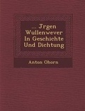 Cover: ... J Rgen Wullenwever in Geschichte Und Dichtung - Saraswati Press