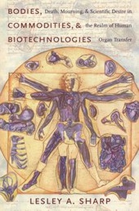 Enlarge image Cover: Bodies, Commodities, and Biotechnologies - Columbia University Press