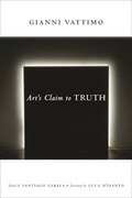 Cover: Art's Claim to Truth - Columbia University Press