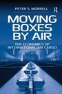 Cover: Moving Boxes by Air - Ashgate Publishing Limited