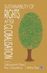 Enlarge image Cover: Sustainability of Rights after Globalisation - SAGE Publications India Pvt Ltd