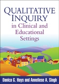 Cover: Qualitative Inquiry in Clinical and Educational Settings - Guilford Publications