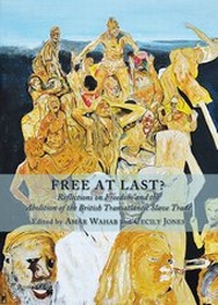 Abbildung von: Free at Last? Reflections on Freedom and the Abolition of the British Transatlantic Slave Trade - Cambridge Scholars Publishing