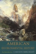 Cover: American Environmental History - Columbia University Press