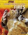 Cover: Saving Animals from Fires - Bearport Books