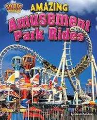 Enlarge image Cover: Amazing Amusement Park Rides - Bearport Books