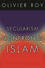 Cover: Secularism Confronts Islam - Columbia University Press