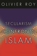 Cover: Secularism Confronts Islam - Columbia University Press