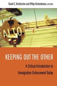 Enlarge image Cover: Keeping Out the Other - Columbia University Press