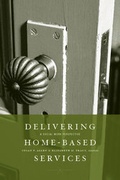 Cover: Delivering Home-Based Services - Columbia University Press