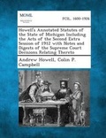 Cover: Howell's Annotated Statutes of the State of Michigan Including the Acts of the Second Extra Session of 1912 with Notes and Digests of the Supreme Court Decisions Relating Thereto - Gale, Making of Modern Law