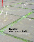 Cover: Syntax der Landschaft - Birkh&auml;user Verlag GmbH