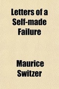 Cover: Letters of a Self-Made Failure - General Books