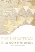 Cover: The Universal (In the Realm of the Sensible) - Columbia University Press