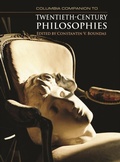 Cover: Columbia Companion to Twentieth-Century Philosophies - Columbia University Press