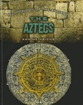 Cover: The Aztecs - Cavendish Square Publishing