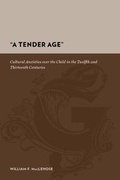 Cover: A Tender Age - Columbia University Press