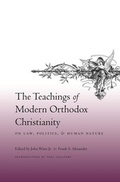 Cover: The Teachings of Modern Orthodox Christianity on Law, Politics, and Human Nature - Columbia University Press