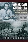 Cover: American Guerrilla: the Forgotten Heroics of Russell W. Volckmann - Casemate Publishers