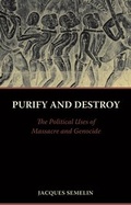 Cover: Purify and Destroy - Columbia University Press