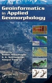 Enlarge image Cover: Geoinformatics in Applied Geomorphology - CRC Press