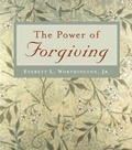 Cover: The Power of Forgiving - Templeton Foundation Press,U.S.