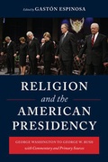 Cover: Religion and the American Presidency - Columbia University Press