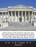 Cover: Gloria Study of the Exclusive Economic Zone Off Alaska-Southern Bering Sea (Bowers Basin), Initial Report for Cruise FL-87-Bs, 28 June to 27 July 1987 - Bibliogov