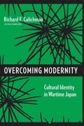 Cover: Overcoming Modernity - Columbia University Press