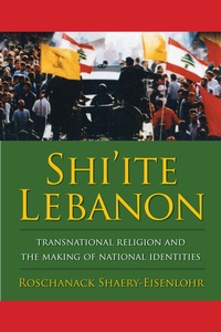 Abbildung von: Shi'ite Lebanon - Columbia University Press